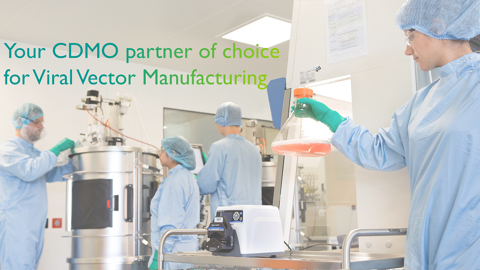 Your CDMO partner of choice for viral vector manufacturing